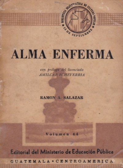 alma enferma ramon salazar guatemala