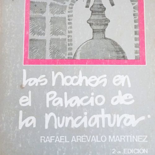 noches el el palacio d la nunciatura de arevalo martinez