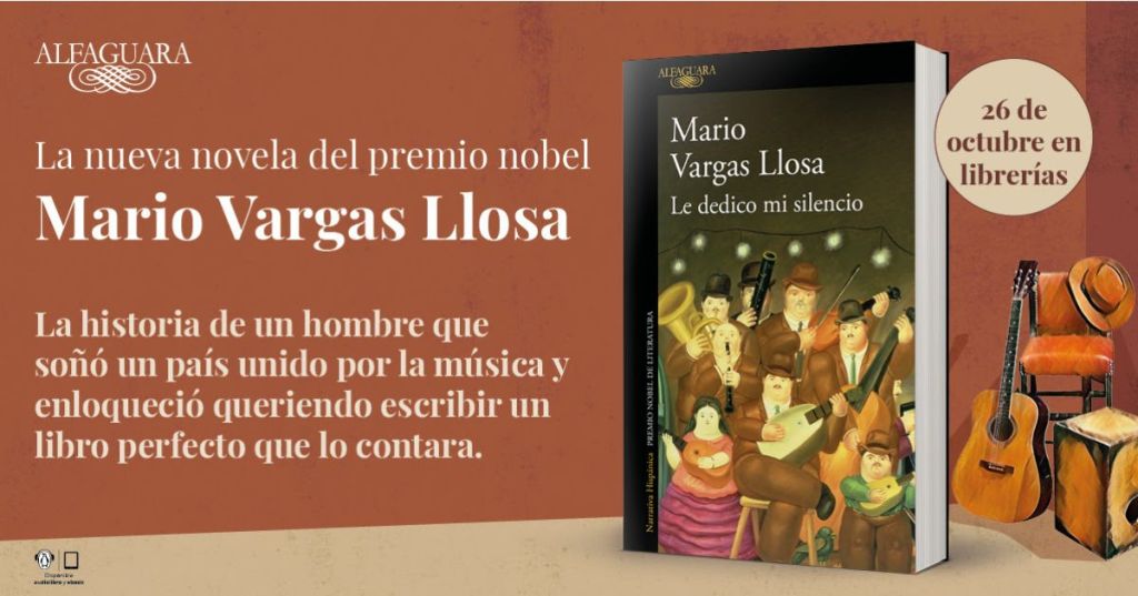Le dedico mi silencio, nuevo libro de Mario Vargas Llosa, ya en&nbsp;Guatemala
