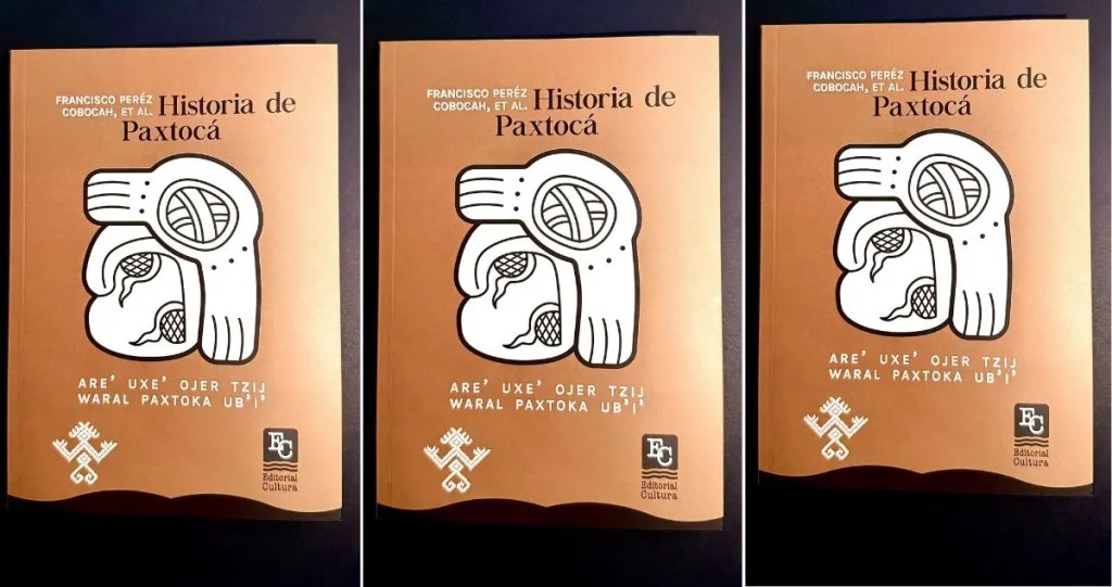 Publicaron Historia de Paxtocá, manuscrito de&nbsp;1544
